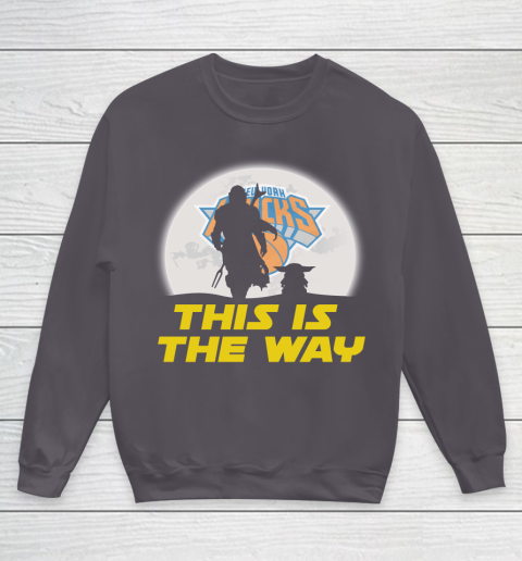 New York Knicks NBA Basketball Star Wars Yoda And Mandalorian This Is The Way Youth Sweatshirt 5