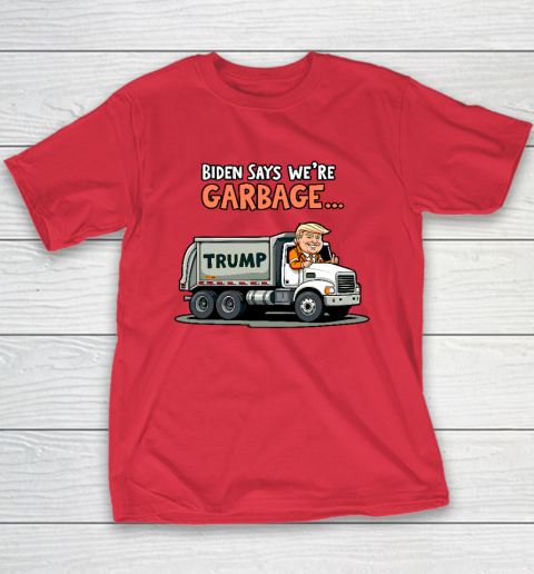 Donald Trump Rides In Garbage Truck Youth T-Shirt 7