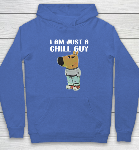 Chill Guy Shirt I Am Just A Chill Guy Hoodie 5