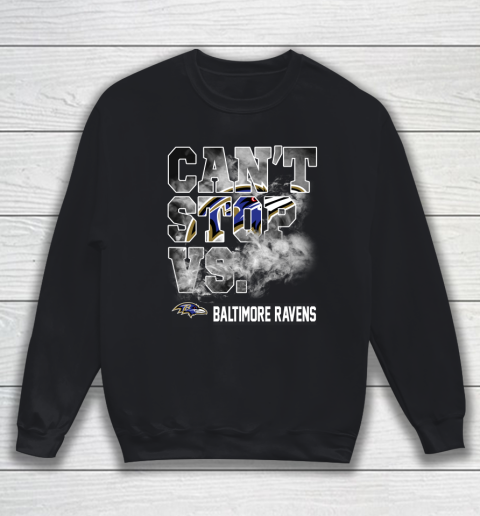 NFL Baltimore Ravens Can't Stop Vs Sweatshirt
