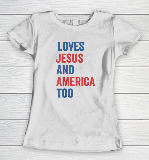 Retro Loves Jesus and America Too God Christian 4th of July Women's T-Shirt