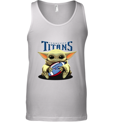 Baby Yoda Loves The Tennessee Titans ppqn baby yoda loves the tennessee titans unisex tank 17 front white