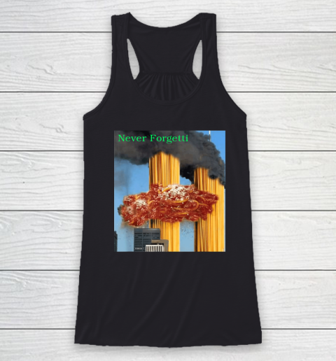 Never Forgetti Racerback Tank