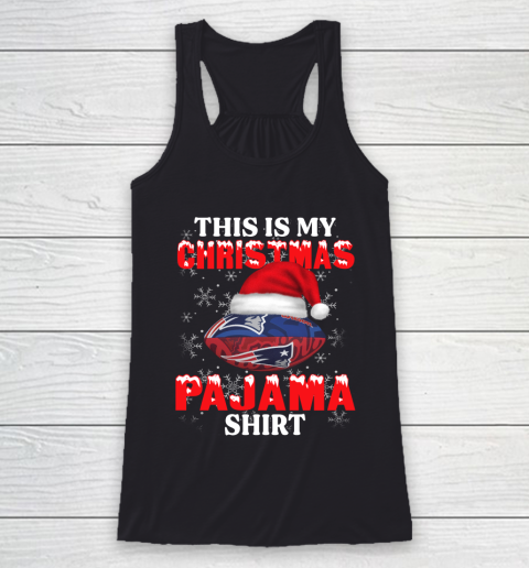 New England Patriots This Is My Christmas Pajama Shirt NFL Racerback Tank