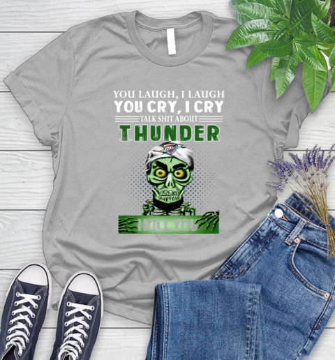 NBA Talk Shit About Oklahoma City Thunder I Kill You Achmed The Dead Terrorist Jeffrey Dunham Basketball Women's T-Shirt 5