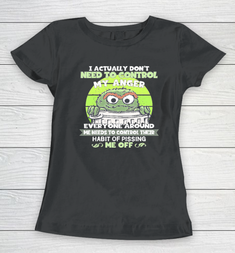 I Actually Don't Need To Control My Anger Women's T-Shirt