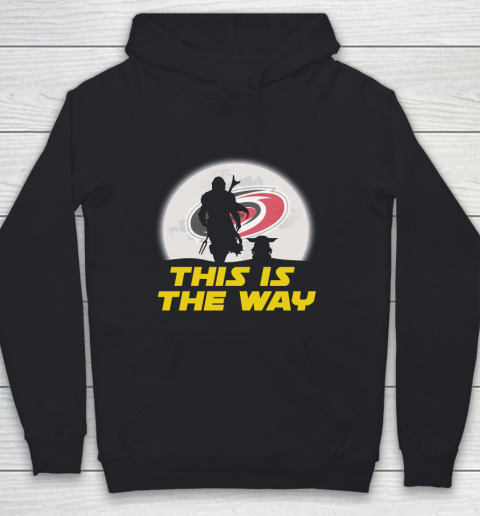 Carolina Hurricanes NHL Ice Hockey Star Wars Yoda And Mandalorian This Is The Way Youth Hoodie