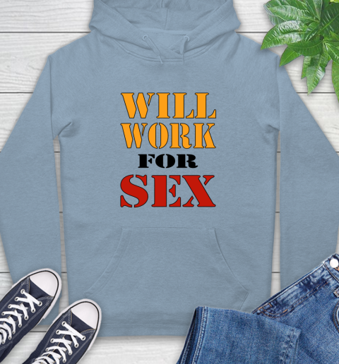 Miley Cyrus Will Work For Sex Hoodie 6