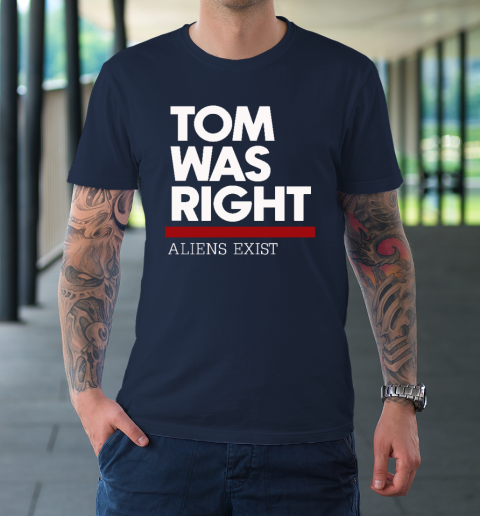 Tom Was Right T-Shirt 2