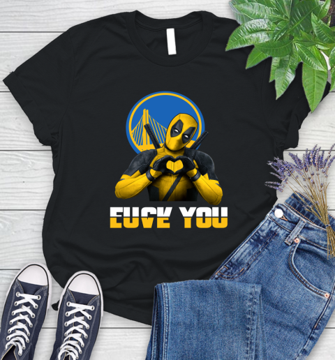 NBA Golden State Warriors Deadpool Love You Fuck You Basketball Sports Women's T-Shirt
