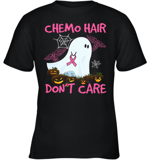 Ghost Chemo Hair Don'T Care Nurse Halloween Youth T-Shirt