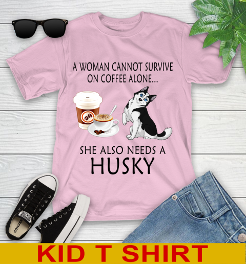 Women cannot survive on coffee alone she also need a HUSKY tshirt 92
