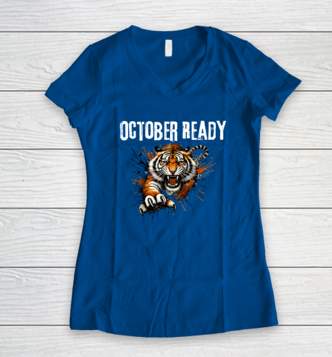 Funny October Ready For Ready Tiger Women's V-Neck T-Shirt 5