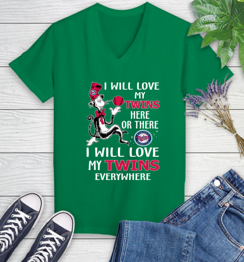 MLB Baseball Minnesota Twins I Will Love My Twins Everywhere Dr Seuss Shirt Women's V-Neck T-Shirt 4