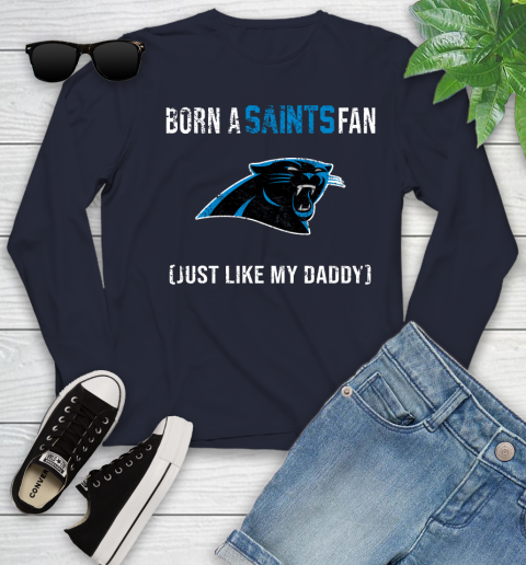 NFL Carolina Panthers Football Loyal Fan Just Like My Daddy Shirt Youth Long Sleeve 2