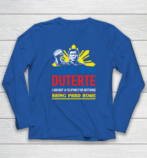 Support Duterte – Stand with Duterte Against ICC Charges Long Sleeve T-Shirt 5