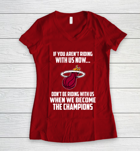 NBA Miami Heat Basketball We Become The Champions Women's V-Neck T-Shirt 8