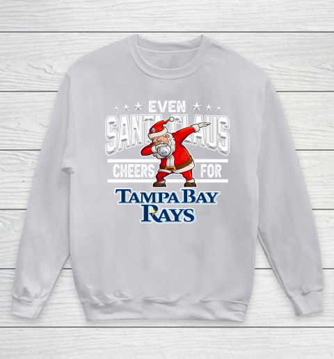 Tampa Bay Rays Even Santa Claus Cheers For Christmas MLB Youth Sweatshirt 3