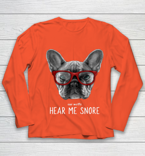 Cute Funny French Bulldog Motto Dog Gifts Youth Long Sleeve 3
