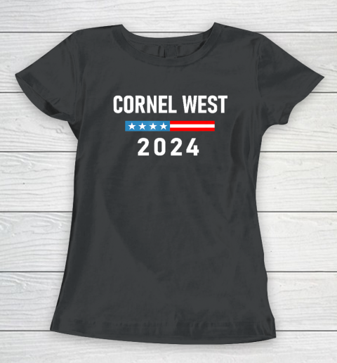 Cornel West for President Cornel West 2024 Women's T-Shirt