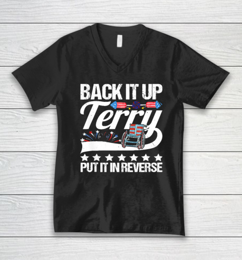 Back It up Terry Put It in Reverse 4th of July Independence V-Neck T-Shirt