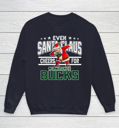 Milwaukee Bucks Even Santa Claus Cheers For Christmas NBA Youth Sweatshirt 2