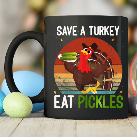 Save A Turkey Eat A Pickles Funny Thanksgiving Costume Ceramic Mug 11oz 5