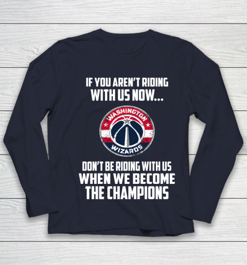NBA Washington Wizards Basketball We Become The Champions Youth Long Sleeve 2