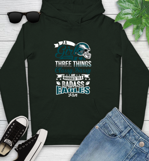 Philadelphia Eagles NFL Football A Girl Should Be Three Things Classy Sassy And A Be Badass Fan Youth Hoodie 14