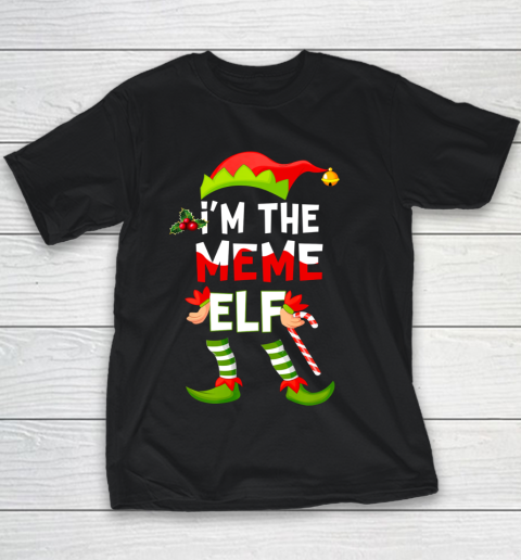 I m The Meme Elf Christmas Matching Pajamas Youth T-Shirt