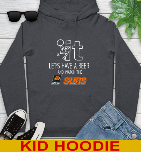 Phoenix Suns Basketball NBA Let's Have A Beer And Watch Your Team Sports Youth Hoodie 9