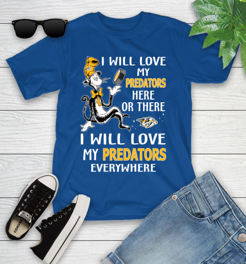 NHL Hockey Nashville Predators I Will Love My Predators Everywhere Dr Seuss Shirt Youth T-Shirt 10