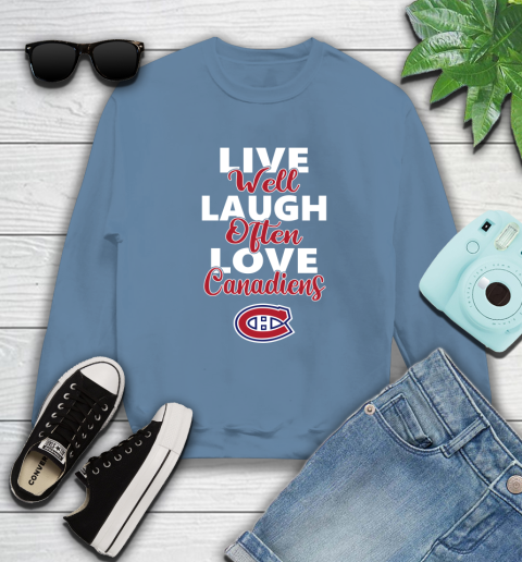 NHL Hockey Montreal Canadiens Live Well Laugh Often Love Shirt Sweatshirt 9