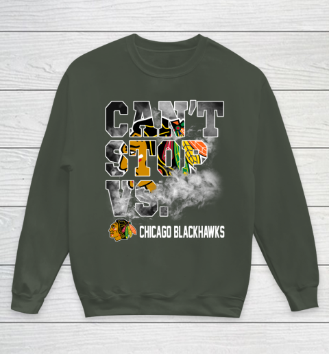 NHL Chicago Blackhawks Hockey Can't Stop Vs Youth Sweatshirt 8