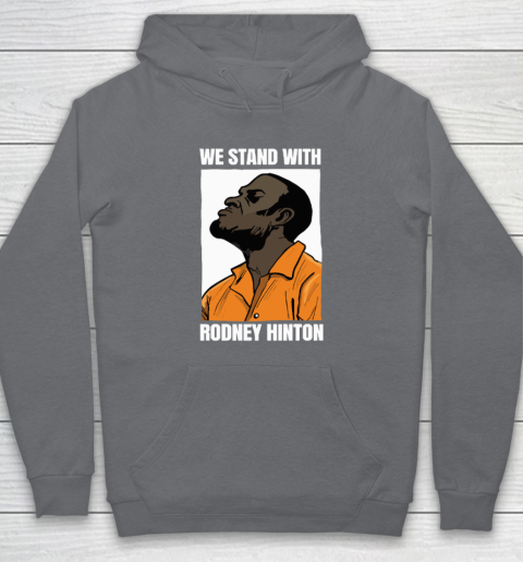 We Stand With Rodney Hinton Hoodie 3