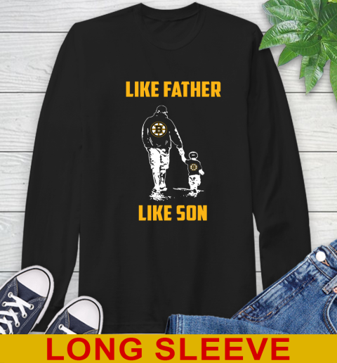 Boston Bruins NHL Hockey Like Father Like Son Sports Long Sleeve T-Shirt