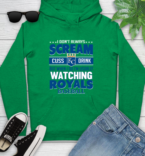 Kansas City Royals MLB I Scream Cuss Drink When I'm Watching My Team Youth Hoodie 9