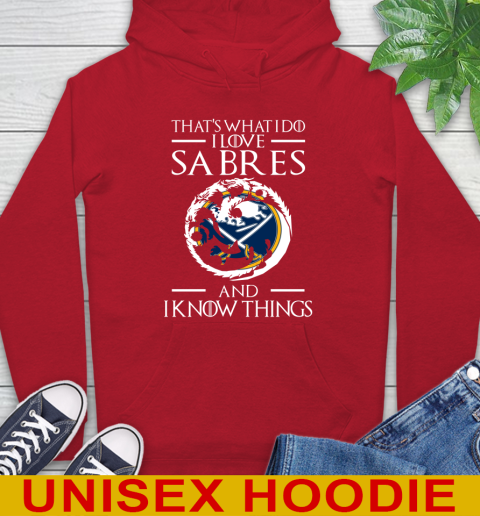 Buffalo Sabres NHL Hockey That's What I Do I Love My Team And I Know Things Game Of Thrones 22