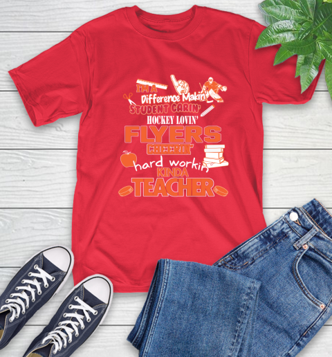 Philadelphia Flyers NHL I'm A Difference Making Student Caring Hockey Loving Kinda Teacher T-Shirt 11