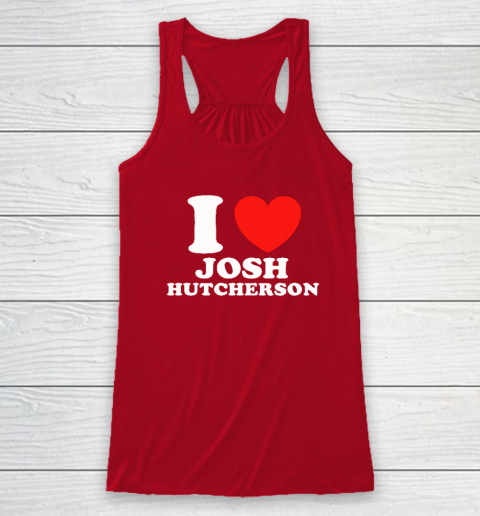 I Love Josh Hutcherson Racerback Tank 3