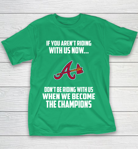 MLB Atlanta Braves Baseball We Become The Champions Youth T-Shirt 3