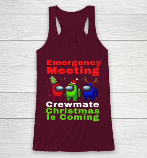 Among Us Emergency Meeting Crewmate Christmas Is Coming Racerback Tank 2