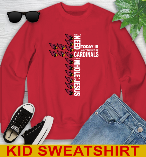 NFL All I Need Today Is A Little Bit Of Arizona Cardinals Shirt Youth Sweatshirt 7