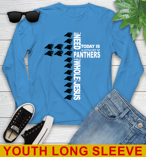NFL All I Need Today Is A Little Bit Of Carolina Panthers Shirt Youth Long Sleeve 8