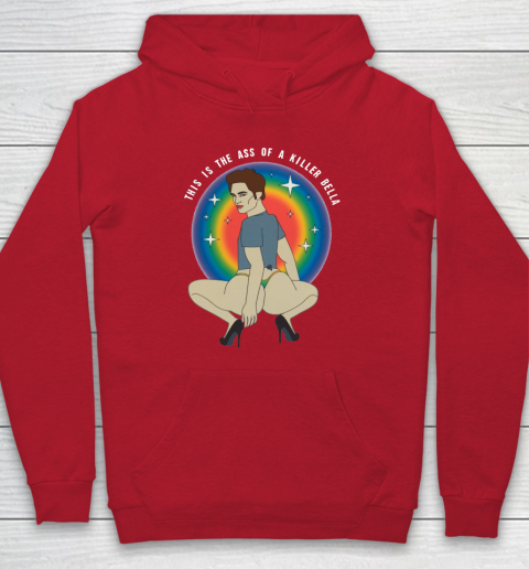 This Is The Ass Of A Killer Bella Hoodie 6