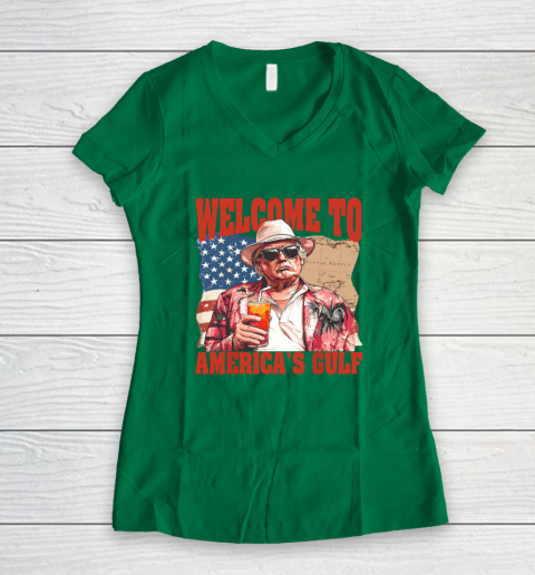 President Trump Welcome To America's Gulf Mexico Women's V-Neck T-Shirt 3