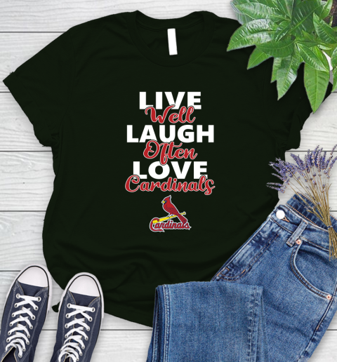 MLB Baseball St.Louis Cardinals Live Well Laugh Often Love Shirt Women's T-Shirt 5