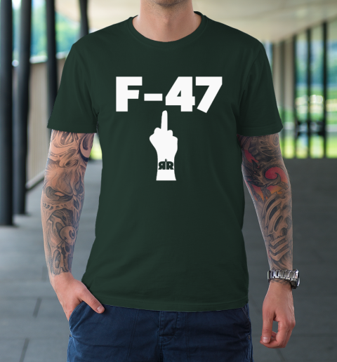 Anti Trump F 47 Middle Finger T-Shirt 3