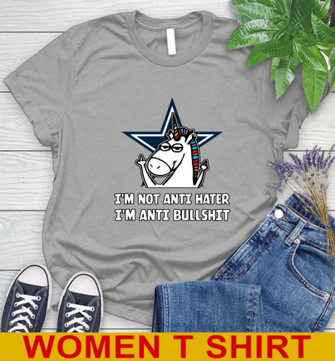 Dallas Cowboys NFL Football Unicorn I'm Not Anti Hater I'm Anti Bullshit Women's T-Shirt 11
