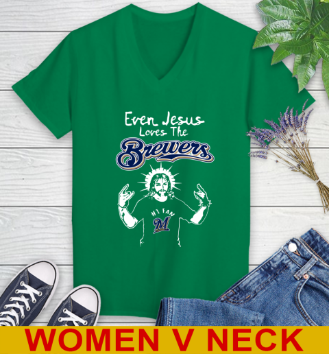 Milwaukee Brewers MLB Baseball Even Jesus Loves The Brewers Shirt Women's V-Neck T-Shirt 5